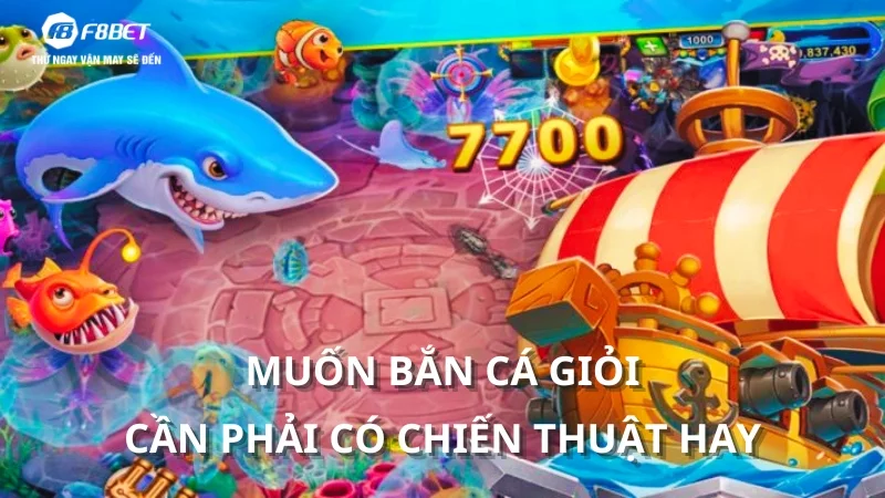 Những chiến thuật bắn cá ăn xu đỉnh cao